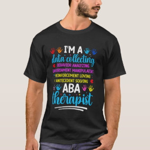 Camiseta Terapeuta ABA Análise do Comportamento Aplicada Co