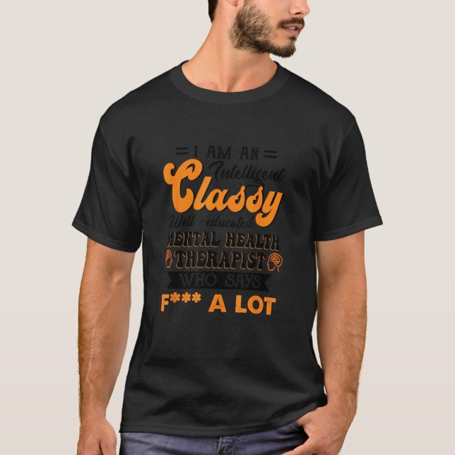 Camiseta Terapeuta de Saúde Mental Educado e Sofisticado Qu (Frente)
