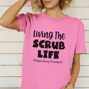 Camiseta Terapeuta Respiratório Vivendo a Vida de Scrub