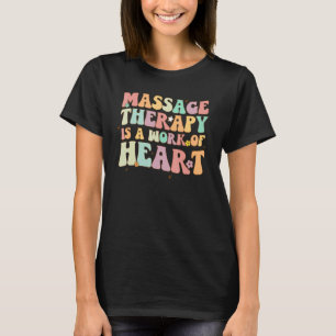 Camiseta Terapêutica De Massagem Retroativa De Groovy É Tra