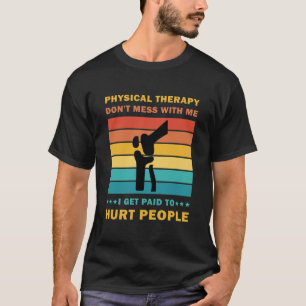 Camiseta Terapêutica Física Engraçada PT Terapêutica Presen