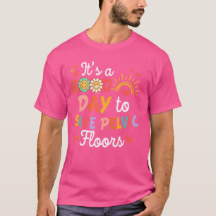 Camiseta Terapêutica Física PT É um bom dia para salvar Pel
