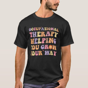 Camiseta Terapêutica Ocupacional Ajudando-O A Crescer O Seu