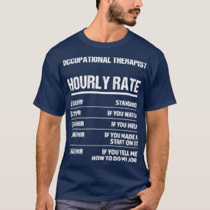 Camiseta Terapêutica Ocupacional com Taxa Horária Engraçada