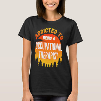 Camiseta Terapêutica Ocupacional Viciada em