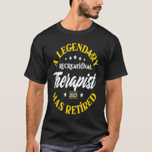 Camiseta Terapêutica Recreacional Legendária Aposentada 202