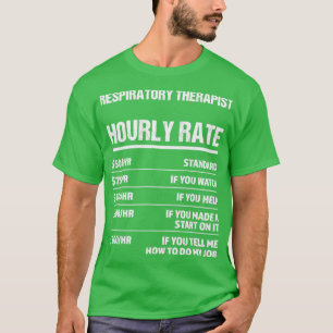 Camiseta Terapêutica Respiratória Taxa Horária Engraçada An