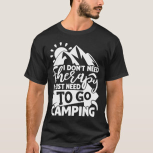 Camiseta Terapia de acampamento Funny Camper Citando Tipogr