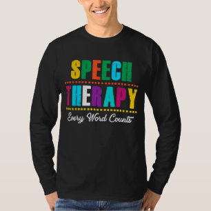 Camiseta Terapia de Fala Cada Palavra Conta Língua de Fala