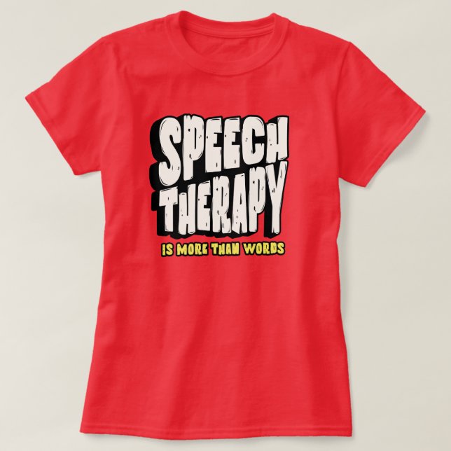 Camiseta Terapia de fala | Terapia de fala (Frente do Design)