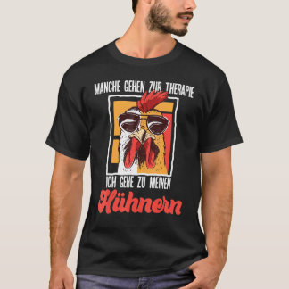 Camiseta Terapia de Frango Dizer Ich Gehe Zu Meinen Hen