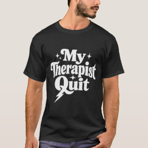 Camiseta Terapia de saúde mental engraçada humor negro tera