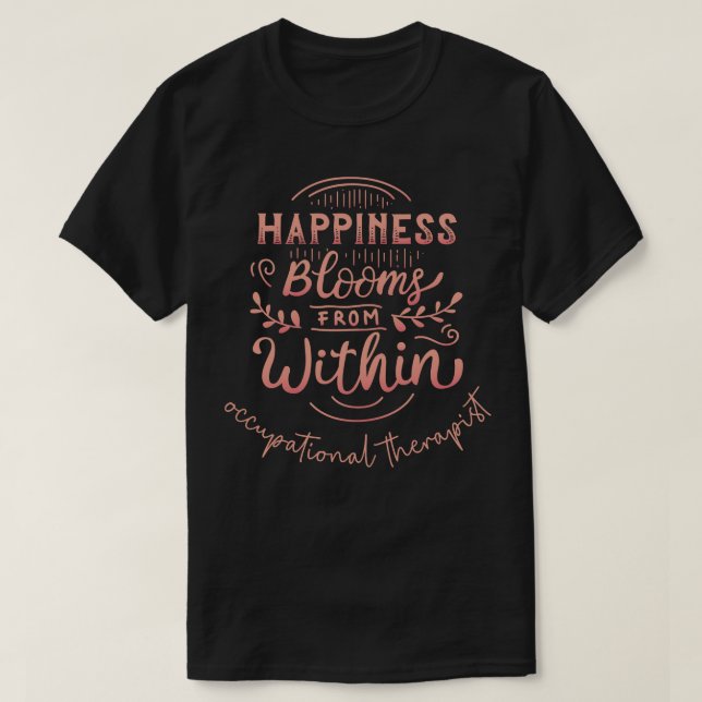 Camiseta Terapia ocupacional o perfeito Presente Terapista  (Frente do Design)