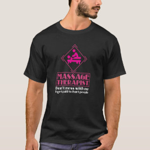 Camiseta Terapista de Massagem Não me perca. Eu fui pago pa