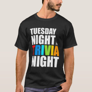 Camiseta Terça-feira à noite é Trivia Night - Quiz Trivia