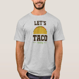 CAMISETA TERÇA-FEIRA DE TACO