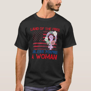 Camiseta Terra dos livres, a menos que seja mulher, Vintage