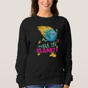 Camiseta Terra em chamas Não Há Planeta B 1