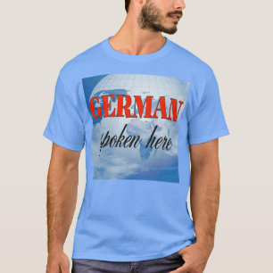 Camiseta Terra nebulosa aqui falada alemão