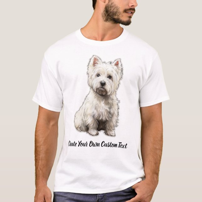 Camiseta Terrier Branco do West Highland Crie Seu Texto (Frente)