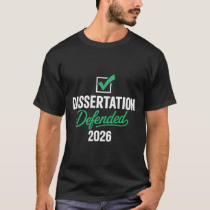 Camiseta Tese Defendida 2026 Para Doutorado Phd Edd Graduaç