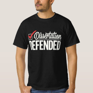 Camiseta Tese Defendida Graduado PhD Graduação
