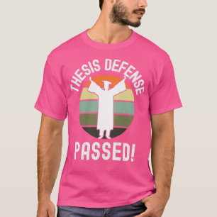 Camiseta Tese Defense Passou na Dissertação de Graduação de