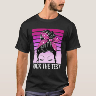 Camiseta Test Day Rock The Test 2022 Womens Messy Bun Banda