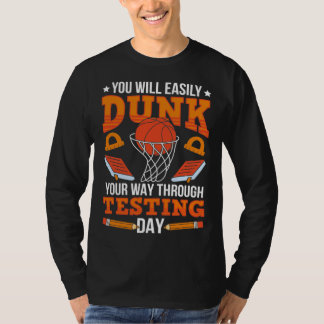 Camiseta Test Day School Teacher Basketball Dunk Testing Da