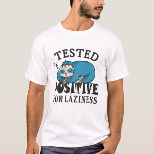 Camiseta Testado positivo para a preguiça Sloth