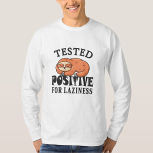 Camiseta Testado positivo para a preguiça Sloth