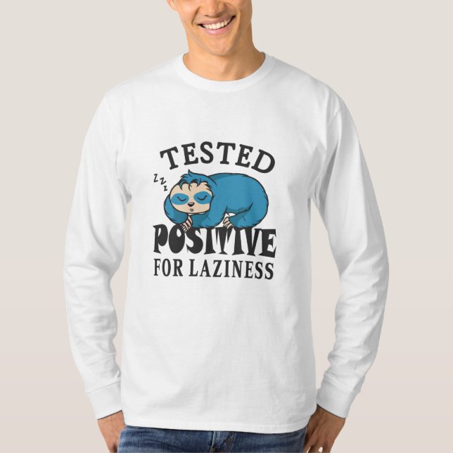 Camiseta Testado positivo para preguiça Preguiça (Frente)