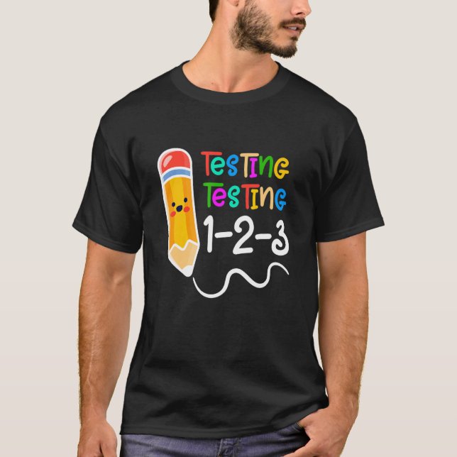 Camiseta Testando o professor no dia de teste 123 (Frente)