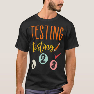 Camiseta Testando Teste 123 Professores Testando Dia das Mu