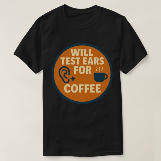 Camiseta Testará Ouvidos para Café (Frente do Design)