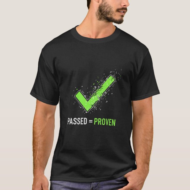 Camiseta Teste Aprovado É Igual a Software Confiável Verde  (Frente)