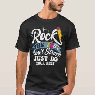Camiseta Teste dia Não Estresse Apenas faça o seu melhor