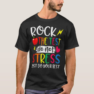 Camiseta Teste do dia agite o teste Não estresse o teste 1