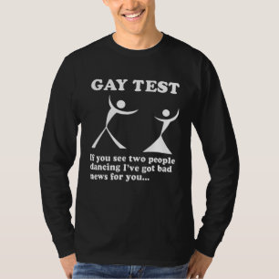 Camiseta Teste Gay Se Você Vê Duas Pessoas Dançando Eu Tenh