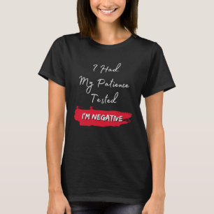 Camiseta Testei a minha paciência, sou um desconhecido.