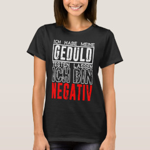 Camiseta Testei minha paciência, sou negativo