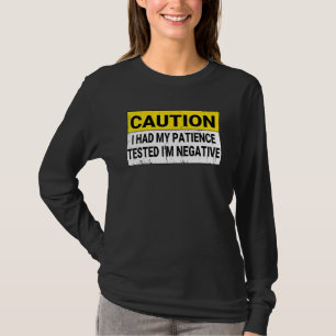 Camiseta Testei minha paciência, sou sarcástico negativo
