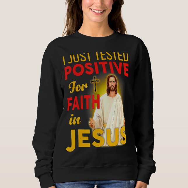 Camiseta Testei Positivo Para A Fé Em Jesus Mãe F (Frente)