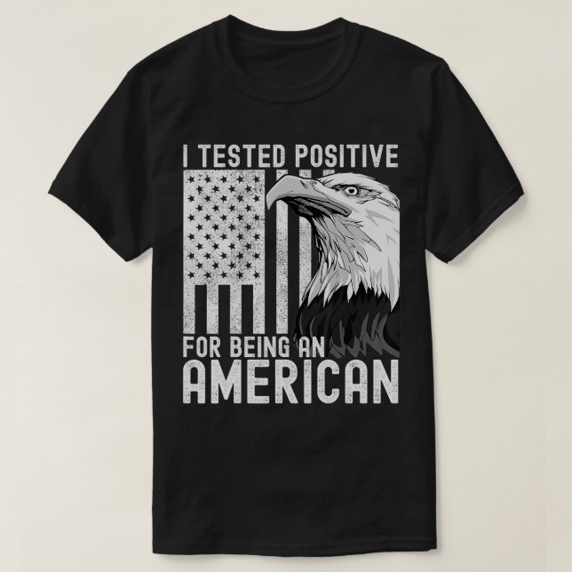 Camiseta Testei Positivo Por Ser Um Balde De Bandeira Ameri (Frente do Design)