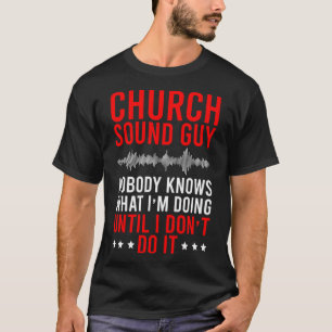 Camiseta Testemunha de som da Igreja da Cara Engraçada