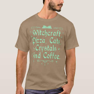 Camiseta Testemunhas de Pizza Cristais e Café Wiccan Wit