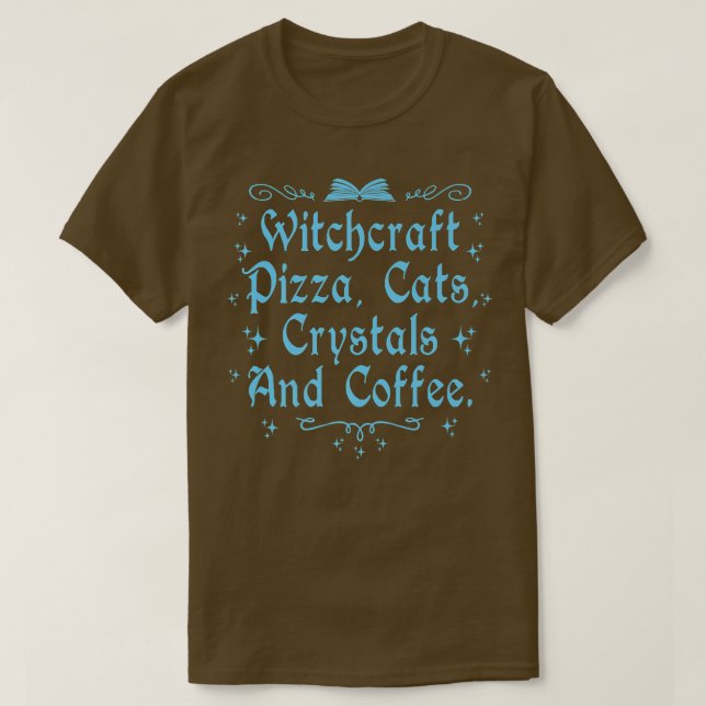 Camiseta Testemunhas de Pizza Cristais e Café Wiccan Wit (Frente do Design)