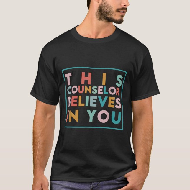 Camiseta Testing Day Motivational This Counselor Believes I (Frente)
