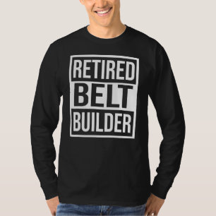 Camiseta Teto de aposentadoria do Construtor de Cintos Apos