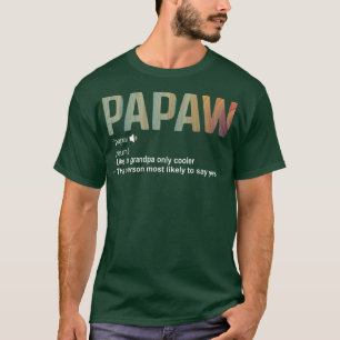 Camiseta Teto De Definição Do Papaw Do Mens Como Um Vovô No